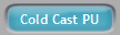 Cold Cast PU